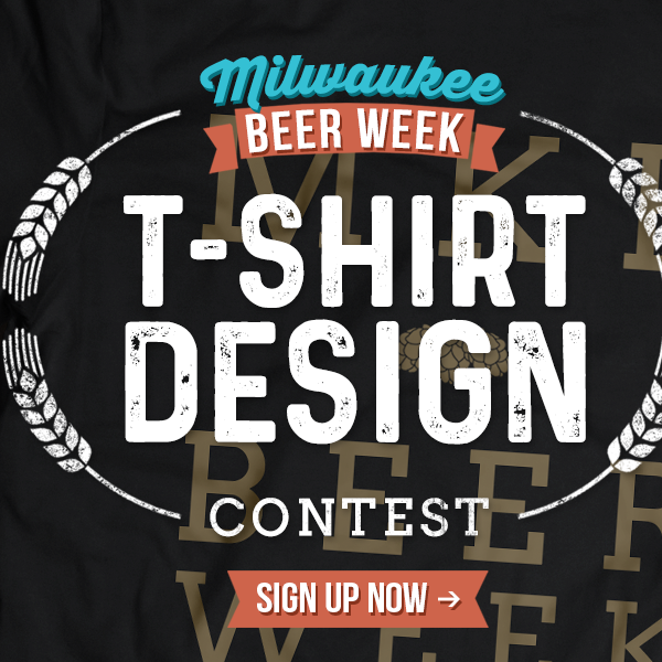 Milwaukee Beer Week Could Use Your T-Shirt Design